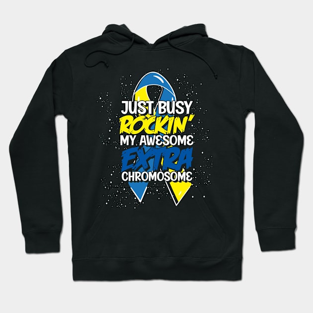 rockin extra chromosomes down syndrome Hoodie by ShirtsShirtsndmoreShirts